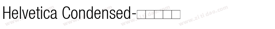 Helvetica Condensed字体转换